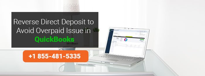 reverse-direct-deposit-to-avoid-overpaid-issue-in-quickbooks
